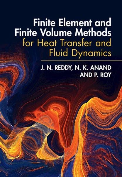 Produktbild: Finite Element and Finite Volume Methods for Heat Transfer and Fluid Dynamics