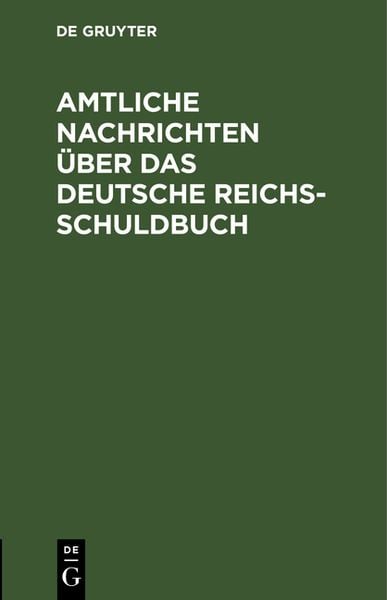 Produktbild: Amtliche Nachrichten &uuml;ber das Deutsche Reichsschuldbuch