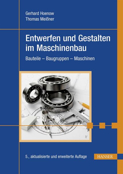 Produktbild: Entwerfen und Gestalten im Maschinenbau