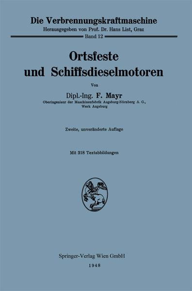 Ortsfeste und Schiffsdieselmotoren, Taschenbuch von F. Mayr, Springer Berlin, 9783662306468