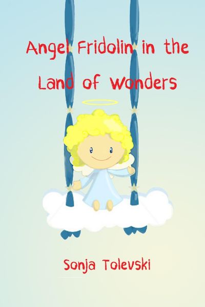 Produktbild: Angel Fridolin in the Land of Wonders