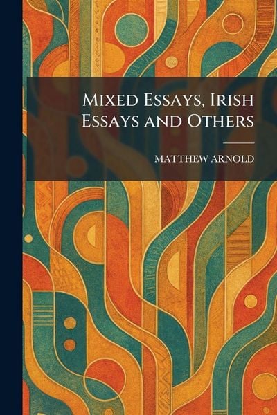 Produktbild: Mixed Essays, Irish Essays and Others