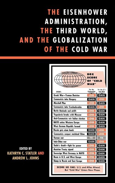 Produktbild: Eisenhower Administration, the Third World, and the Globalization of the Cold War