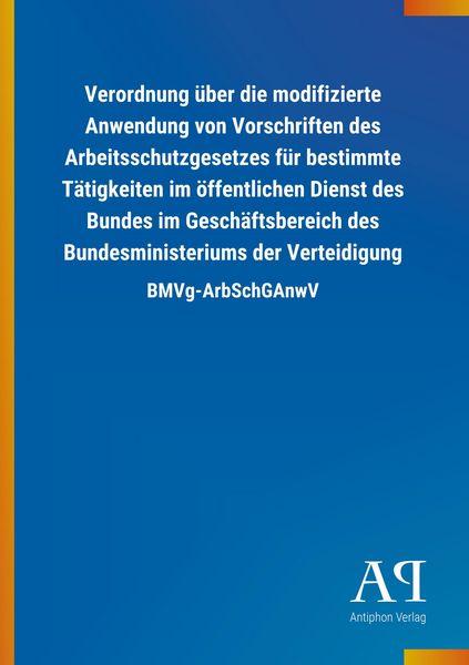 Produktbild: Verordnung &uuml;ber die modifizierte Anwendung von Vorschriften