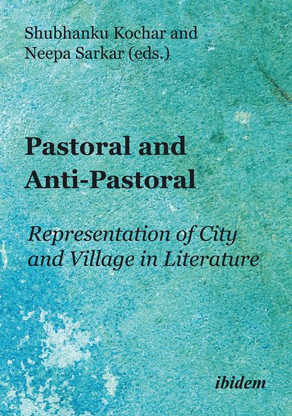 Produktbild: Pastoral and Anti-Pastoral: Representation of City and Village in Literature