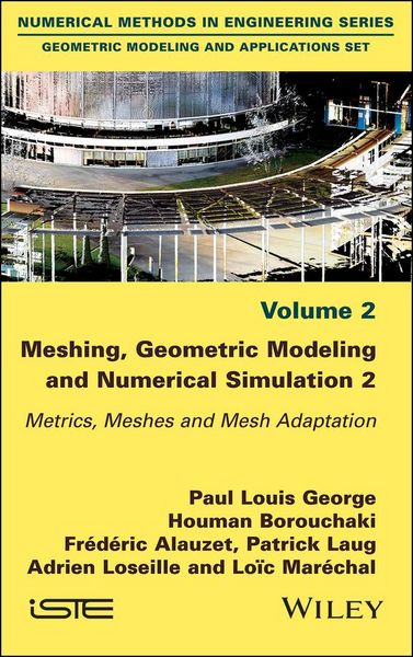 Produktbild: Meshing, Geometric Modeling and Numerical Simulation, Volume 2