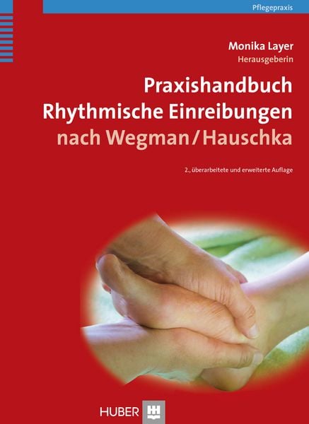 Produktbild: Praxishandbuch Rhythmische Einreibungen nach Wegman/Hauschka