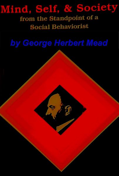 Produktbild: Mind, Self and Society: From the Standpoint of a Social Behaviorist