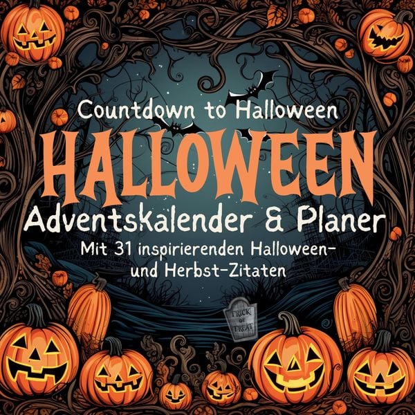 Produktbild: Halloween-Planer & Adventskalender Herbst Oktober mit 31 inspirierenden Zitaten und Halloween Bildern Countdown zu Halloween Kinder Familie Hund Katze