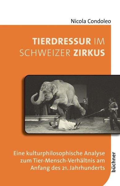 Produktbild: Tierdressur im Schweizer Zirkus