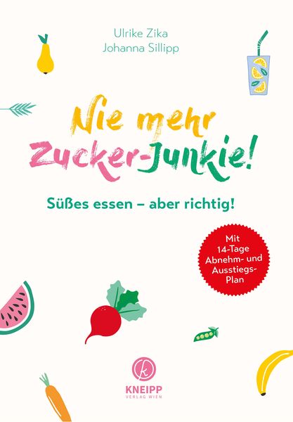 Produktbild: Nie mehr Zucker-Junkie!