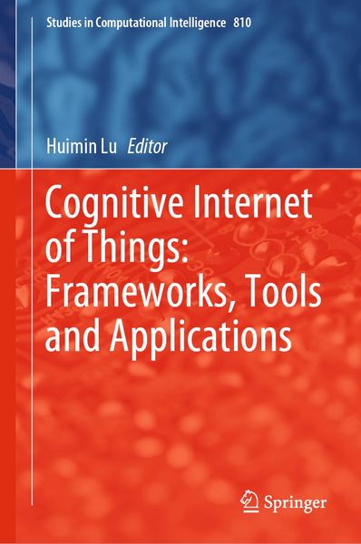 Produktbild: Cognitive Internet of Things: Frameworks, Tools and Applications