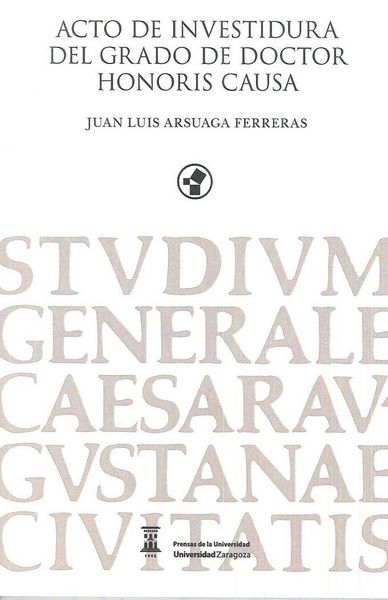 Produktbild: Acto de investidura del grado de doctor en honoris causa Juan Luis Arsuaga