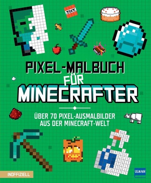 Pixel-Malbuch für Minecrafter - Über 70 Pixel-Ausmalbilder aus der Minecraft-Welt, Taschenbuch von , Ullmann Medien, 9783741527548