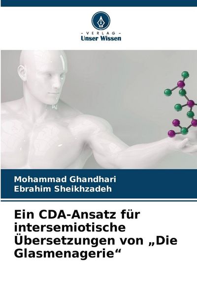 Produktbild: Ein CDA-Ansatz f&uuml;r intersemiotische &Uuml;bersetzungen von "Die Glasmenagerie"
