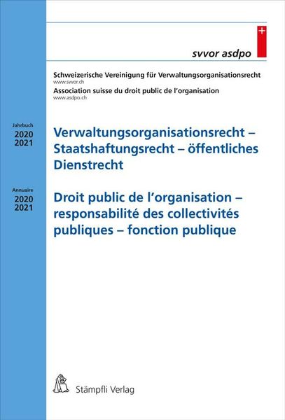 Verwaltungsorganisationsrecht - Staatshaftungsrecht - öffentliches Dienstrecht / Droit public de l'organisation - responsabilité des collectivités pub