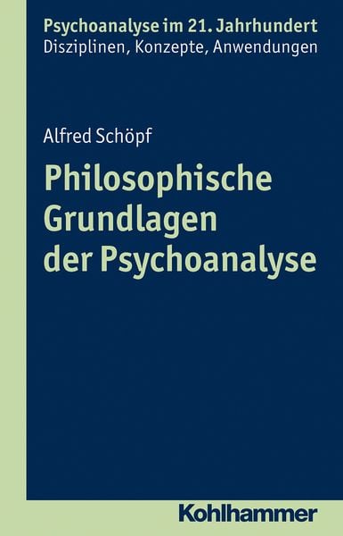 Produktbild: Philosophische Grundlagen der Psychoanalyse