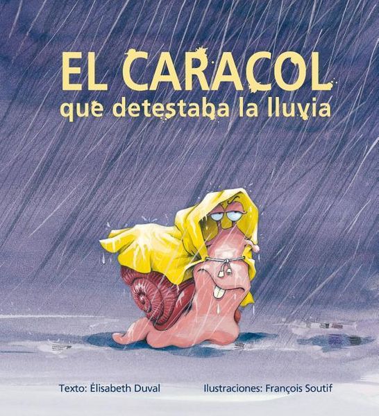 Produktbild: El caracol que detestaba la lluvia