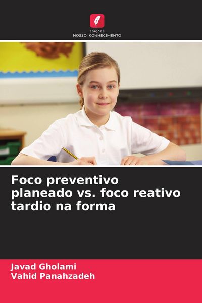 Produktbild: Foco preventivo planeado vs. foco reativo tardio na forma