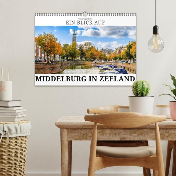 Produktbild: Ein Blick auf Middelburg in Zeeland (Wandkalender 2026 DIN A3 quer), CALVENDO Monatskalender