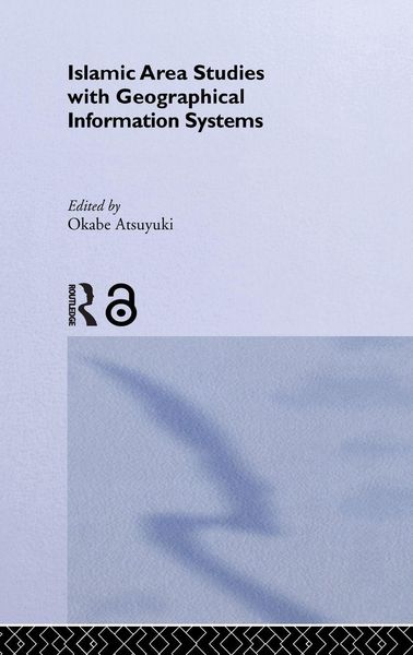 Produktbild: Islamic Area Studies with Geographical Information Systems