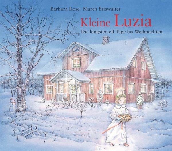 Kleine Luzia, Gebundene Ausgabe von Barbara Rose, Camino, 9783961571987