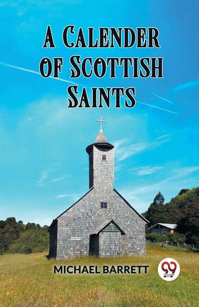 Produktbild: A Calendar Of Scottish Saints
