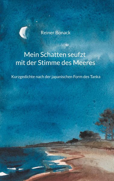 Produktbild: Mein Schatten seufzt mit der Stimme des Meeres