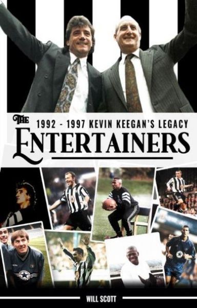 Produktbild: The Entertainers 1992 - 1997 Kevin Keegan's Legacy