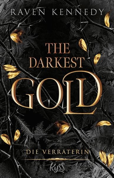 The Darkest Gold – Die Verräterin, Taschenbuch von Raven Kennedy, Rowohlt Taschenbuch