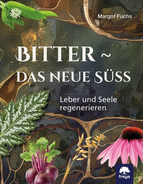 Bitter - das neue Süß, Gebundene Ausgabe von Margot Fuchs, Freya, 9783990255339