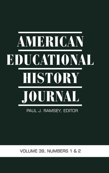 Produktbild: American Educational History Journal Volume 39, Numbers 1&2 (Hc)