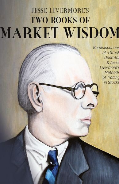 Produktbild: Jesse Livermore's Two Books of Market Wisdom