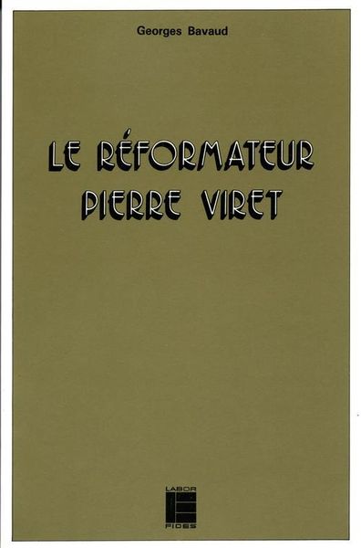 Produktbild: Le R&eacute;formateur Pierre Viret (1511-1571)