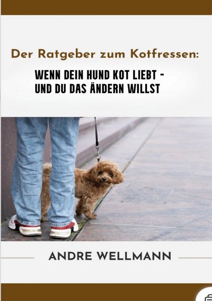 Produktbild: Der Ratgeber zum Kotfressen
