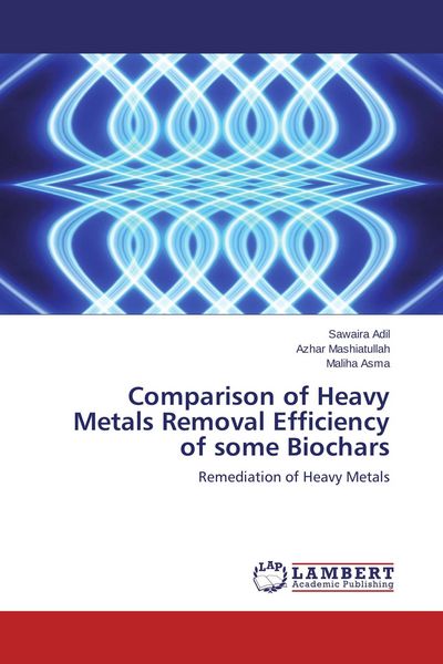 Produktbild: Comparison of Heavy Metals Removal Efficiency of some Biochars