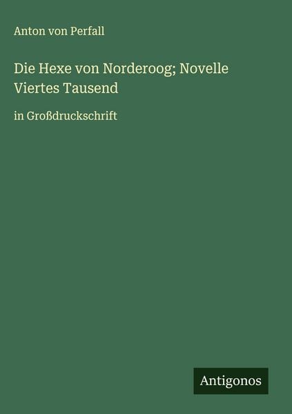 Produktbild: Die Hexe von Norderoog; Novelle Viertes Tausend