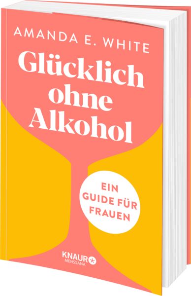 Produktbild: Gl&uuml;cklich &ndash; ohne Alkohol