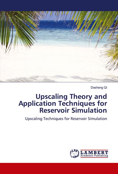 Produktbild: Upscaling Theory and Application Techniques for Reservoir Simulation