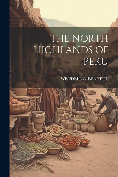 Produktbild: The North Highlands of Peru