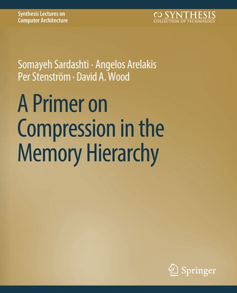 Produktbild: A Primer on Compression in the Memory Hierarchy