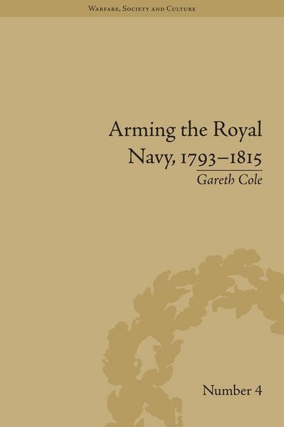 Produktbild: Arming the Royal Navy, 1793-1815