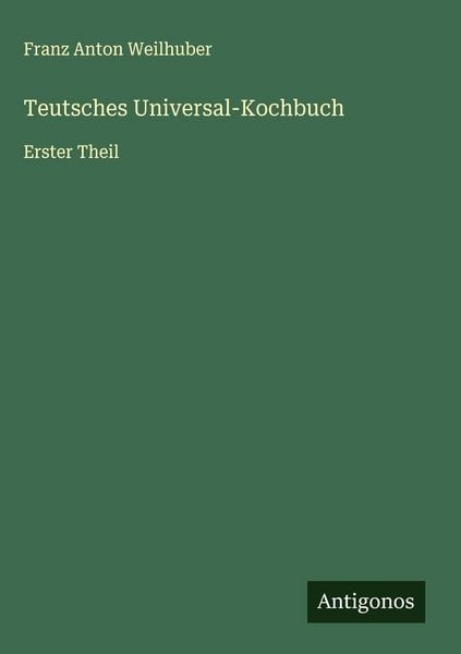 Produktbild: Teutsches Universal-Kochbuch