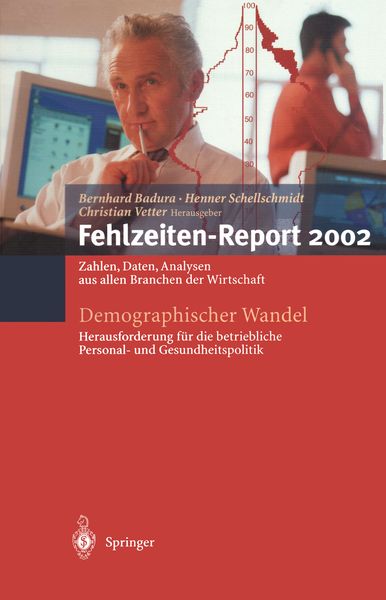 Demographischer Wandel: Herausforderung für die betriebliche Personal- und Gesundheitspolitik, Taschenbuch von Bernhard Badura , Henner Schellschmidt