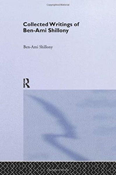 Produktbild: Shillony, B: Ben-Ami Shillony - Collected Writings
