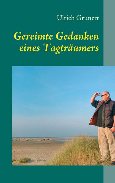 Produktbild: Gereimte Gedanken eines Tagtr&auml;umers