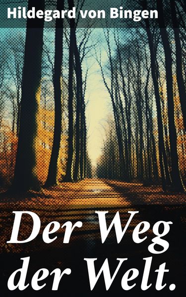 Produktbild: Der Weg der Welt.