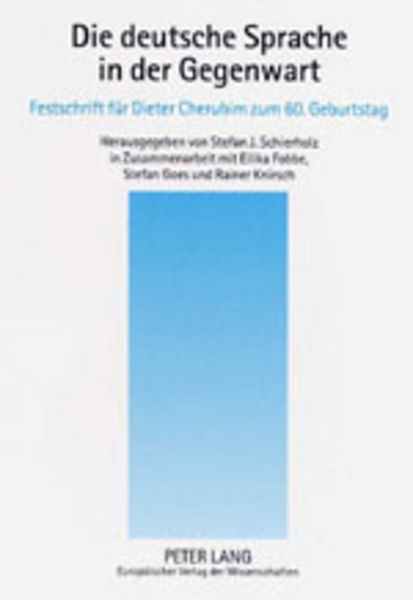 Die deutsche Sprache in der Gegenwart, Taschenbuch von , Peter Lang GmbH, Internationaler Verlag der Wissenschaften, 9783631370094