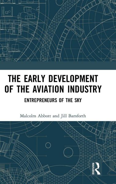Produktbild: The Early Development of the Aviation Industry