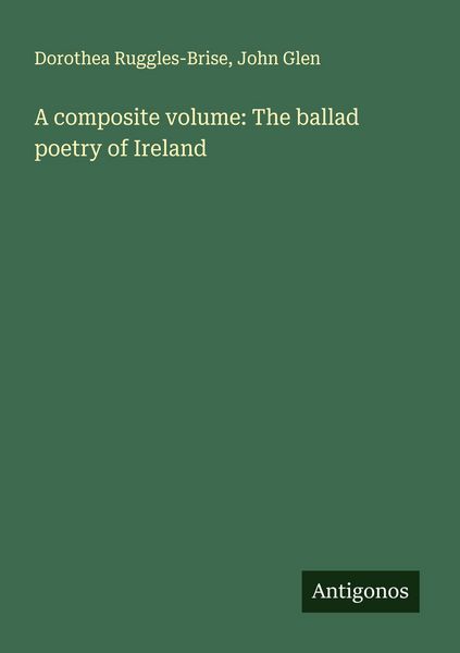 Produktbild: A composite volume: The ballad poetry of Ireland